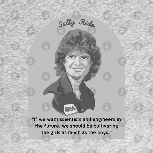 Sally Ride Portrait and Quote by Slightly Unhinged